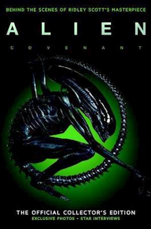 Alien Covenant: The Official Collector's Edition