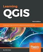 Learning QGIS - Third Edition