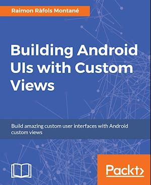 Building Android UIs with Custom Views