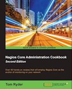 Nagios Core Administration Cookbook - Second Edition