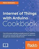 Internet of Things with Arduino Cookbook