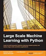Large Scale Machine Learning with Python