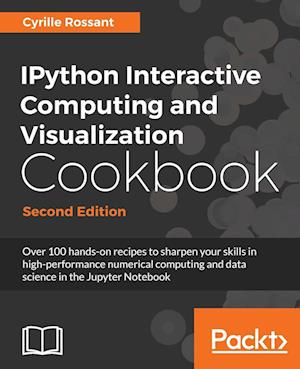 IPython Interactive Computing and Visualization Cookbook - Second Edition