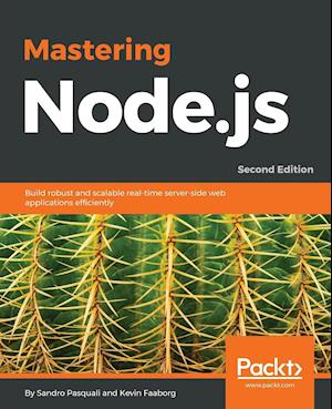 Mastering Node.js - Second Edition