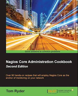 Nagios Core Administration Cookbook (Second Edition)