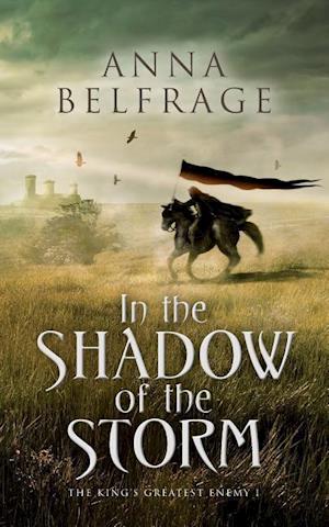 Belfrage, A:  In the Shadow of the Storm