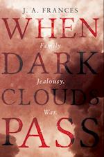 When Dark Clouds Pass