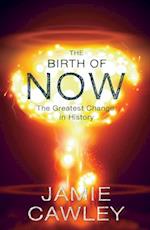 Birth of Now