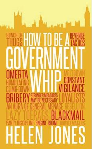 How to be a Government Whip