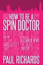 How to Be a Spin Doctor