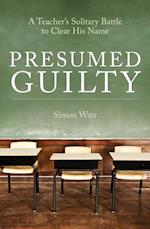 Presumed Guilty