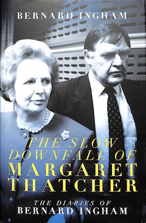 The The Slow Downfall of Margaret Thatcher