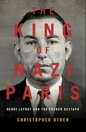 The King of Nazi Paris