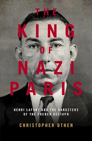 King of Nazi Paris