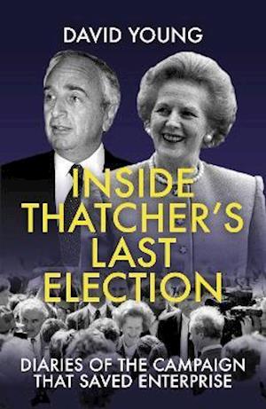 Inside Thatcher's Last Election