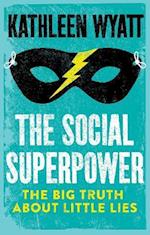 The Social Superpower