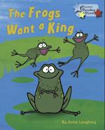 Frogs Want a King (Ebook)