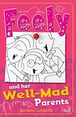 Feely and Her Well-Mad Parents