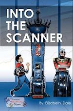 Into the Scanner
