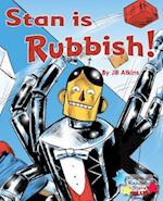 Stan is Rubbish!