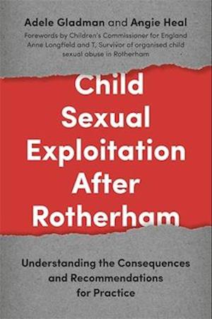 Child Sexual Exploitation After Rotherham