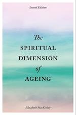 The Spiritual Dimension of Ageing, Second Edition