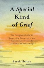 A Special Kind of Grief