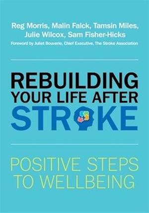 Rebuilding Your Life after Stroke