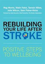 Rebuilding Your Life after Stroke