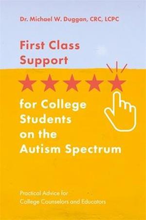 First Class Support for College Students on the Autism Spectrum