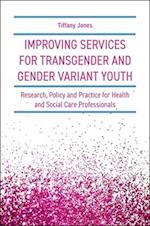 Improving Services for Transgender and Gender Variant Youth