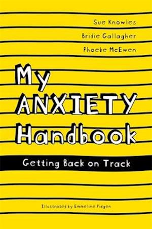 My Anxiety Handbook