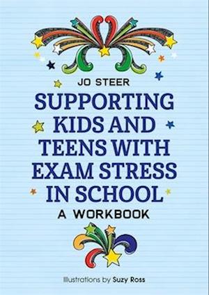 Supporting Kids and Teens with Exam Stress in School