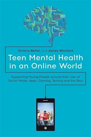 Teen Mental Health in an Online World