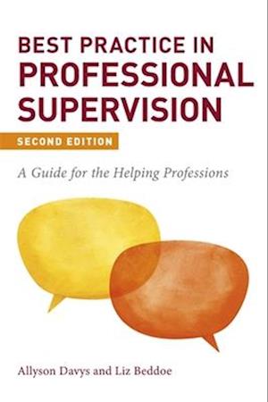 Best Practice in Professional Supervision, Second Edition