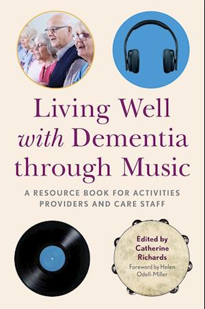 Living Well with Dementia through Music