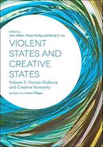 Violent States and Creative States (Volume 2)
