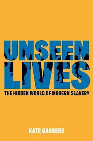 Unseen Lives