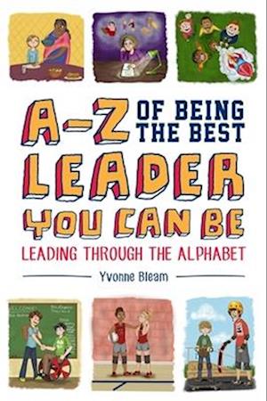 A-Z of Being the Best Leader You Can Be