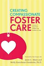 Creating Compassionate Foster Care