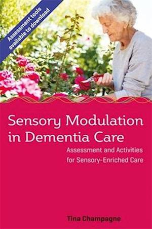 Sensory Modulation in Dementia Care