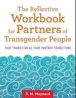 The Reflective Workbook for Partners of Transgender People