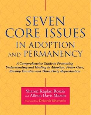 Seven Core Issues in Adoption and Permanency