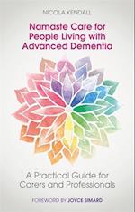 Namaste Care for People Living with Advanced Dementia