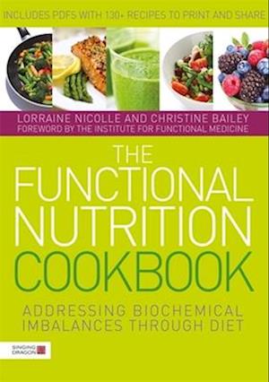 The Functional Nutrition Cookbook