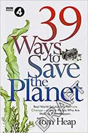 39 Ways to Save the Planet