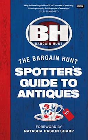 Bargain Hunt: The Spotter's Guide to Antiques