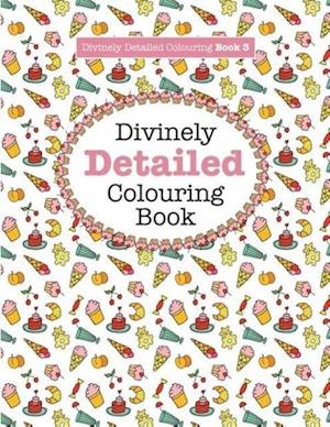 Divinely Detailed Colouring Book 3