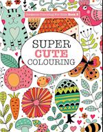 Gorgeous Colouring for Girls - Super Cute Colouring