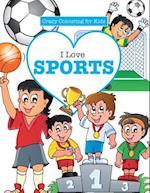 I Love Sports!  ( Crazy Colouring For Kids)
